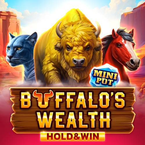 Buffalo’s Wealth Hold And Win