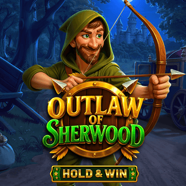 Outlaw of Sherwood - Hold & Win